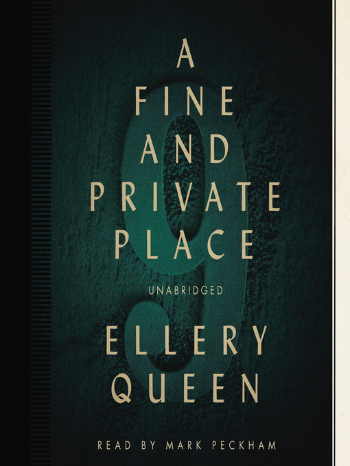 Title details for A Fine and Private Place by Ellery Queen - Wait list